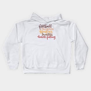 Football, Tailgates, Bonfires, Sweaters, leaves falling - Fall things Kids Hoodie